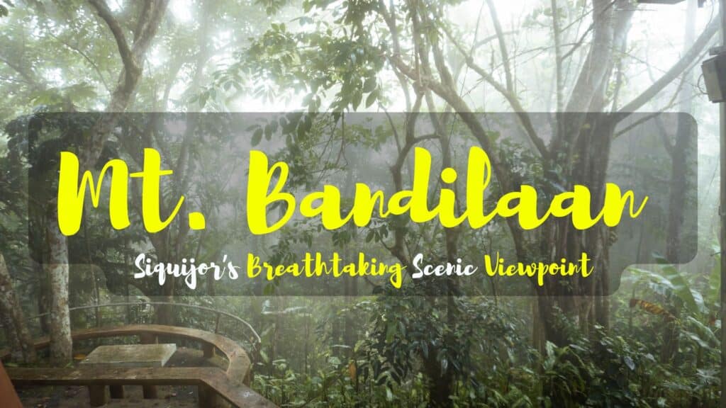 Mt. Bandilaan Siquijor