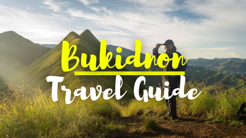 Bukidnon Travel Guide