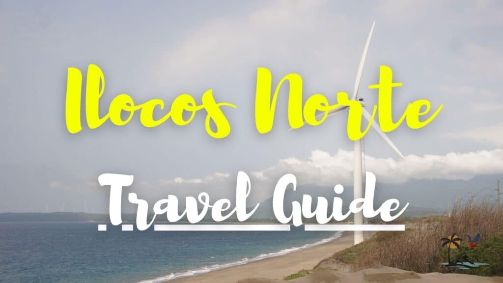 Ilocos Norte Travel Guide